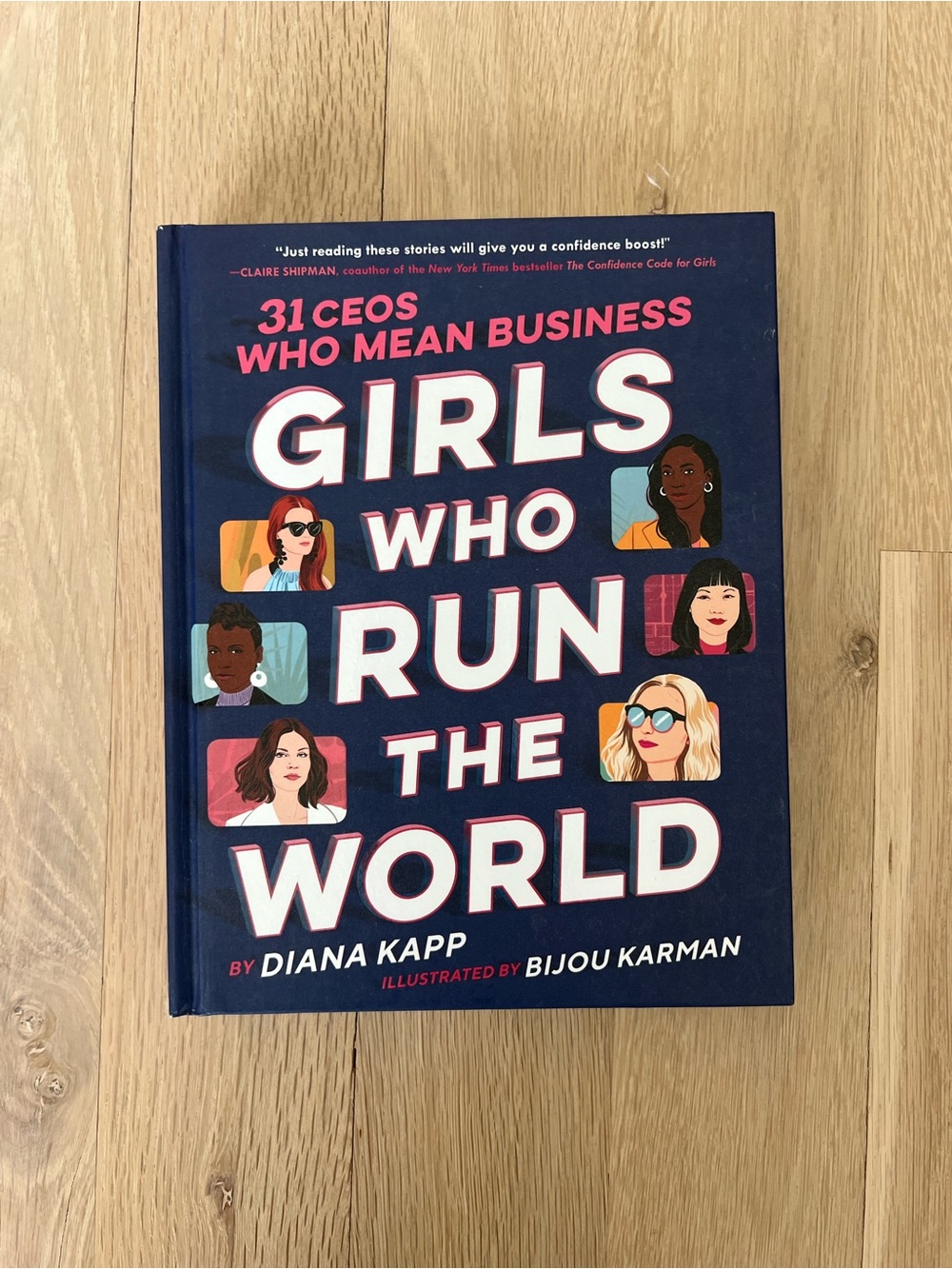 Girls Who Run the World by Diana Kapp - Navy Hardcover Inspirational Book